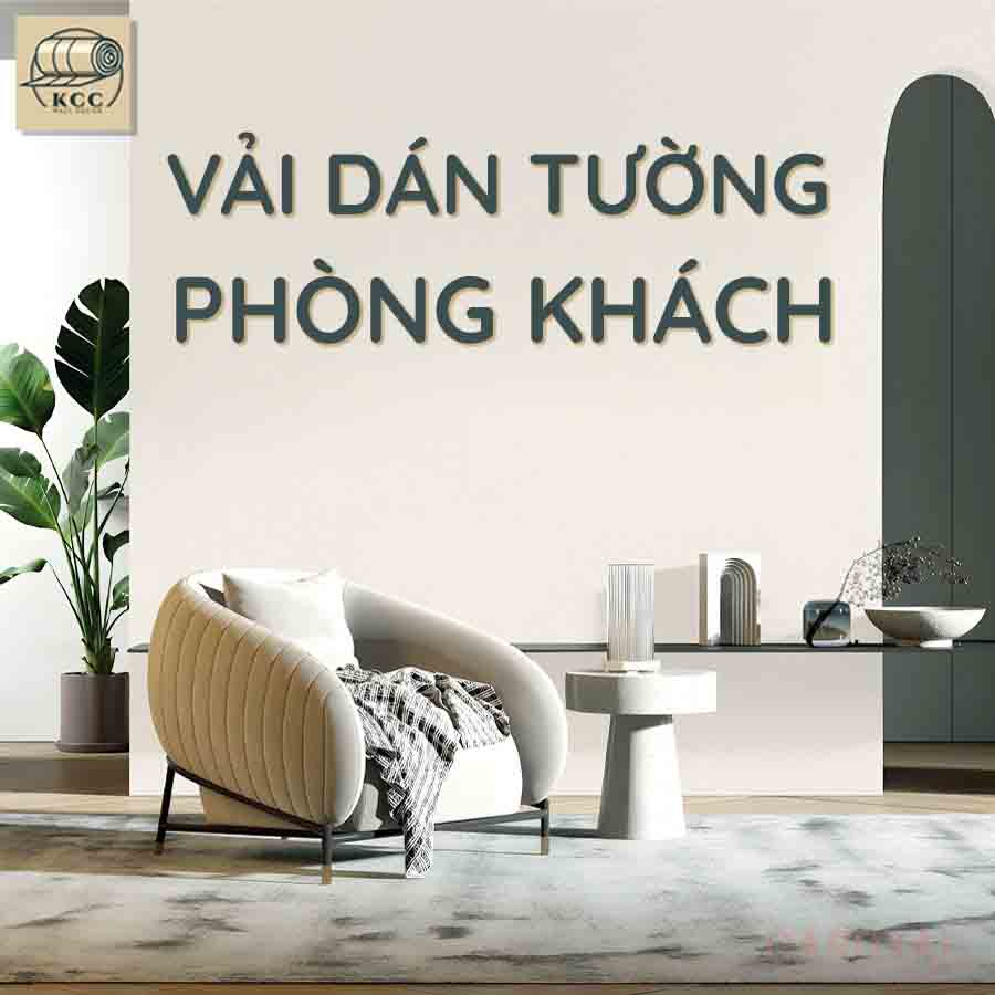 Vải dán tường cho phòng khách sang trọng